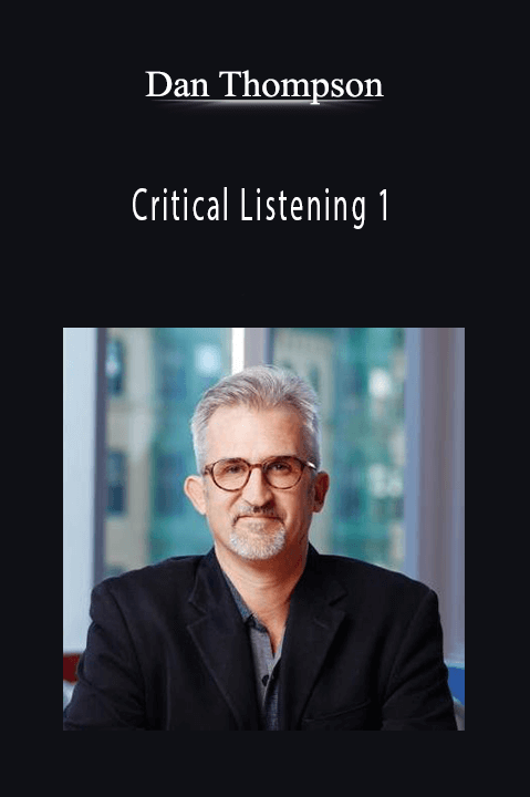 Critical Listening 1 – Dan Thompson
