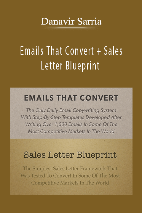 Emails That Convert + Sales Letter Blueprint – Danavir Sarria