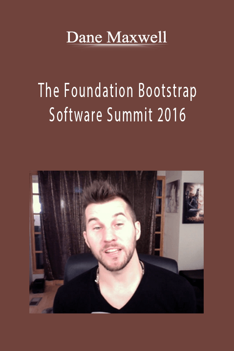 The Foundation Bootstrap Software Summit 2016 – Dane Maxwell