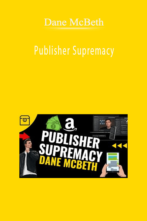 Publisher Supremacy – Dane McBeth