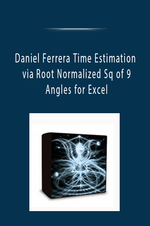 Daniel Ferrera Time Estimation via Root Normalized Sq of 9 Angles for Excel