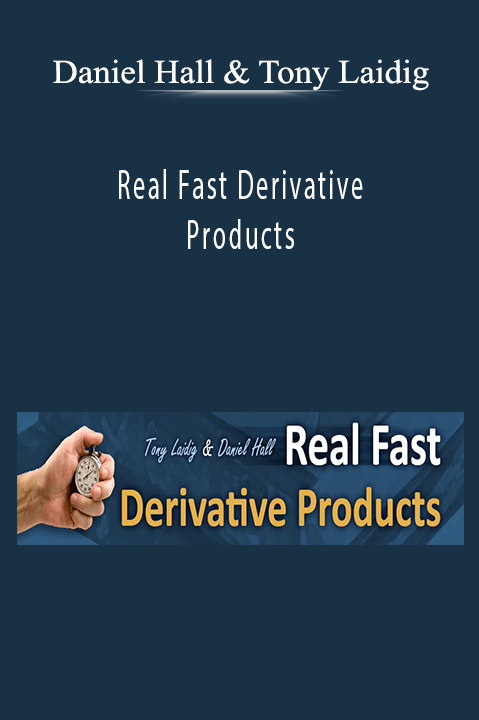 Real Fast Derivative Products – Daniel Hall & Tony Laidig