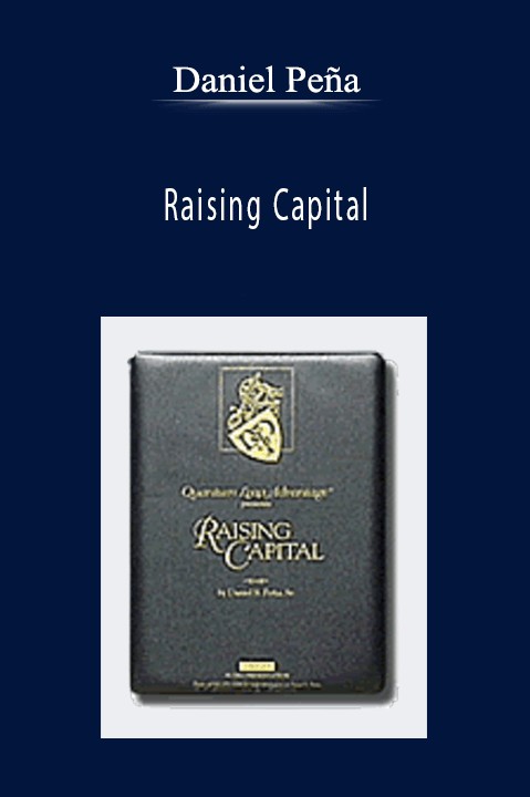 Raising Capital – Daniel Peña