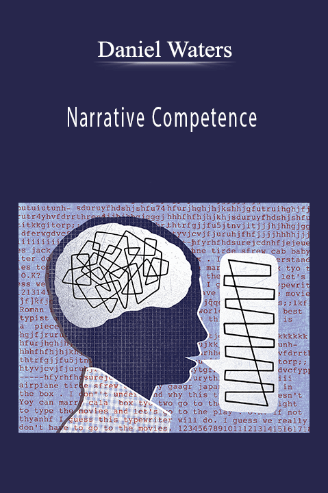 Narrative Competence – Daniel Waters