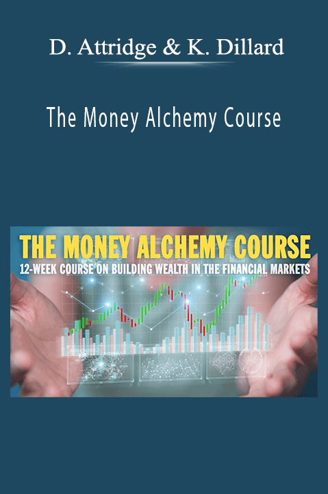 Money Alchemy Course – Danny Attridge & Kristopher Dillard