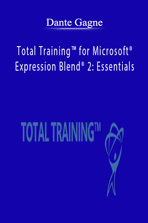 Total Training for Microsoft Expression Blend 2: Essentials – Dante Gagne