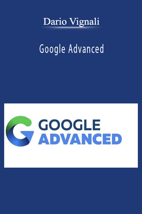 Google Advanced – Dario Vignali