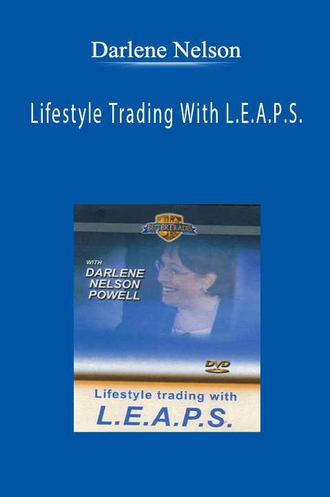 Lifestyle Trading With L.E.A.P.S. – Darlene Nelson