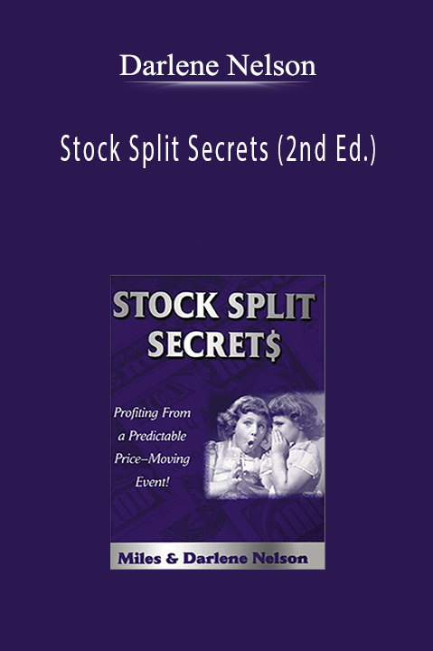 Stock Split Secrets (2nd Ed.) – Darlene Nelson