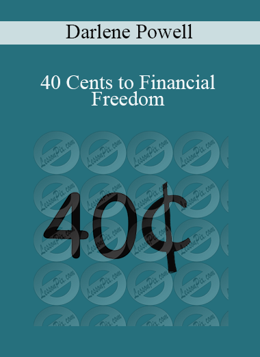 40 Cents to Financial Freedom – Darlene Powell