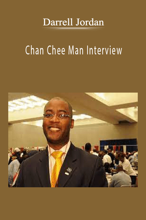 Chan Chee Man Interview – Darrell Jordan