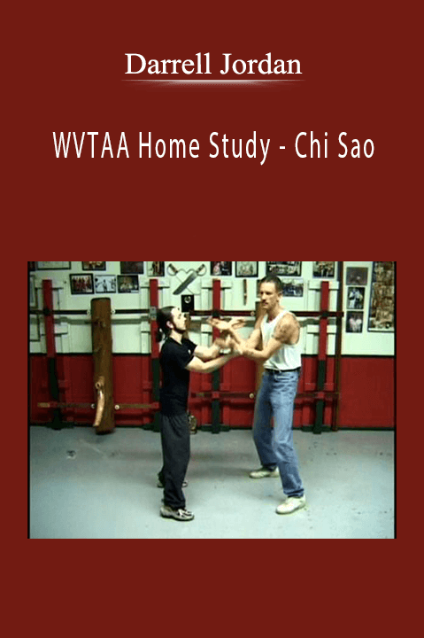 WVTAA Home Study – Chi Sao – Darrell Jordan