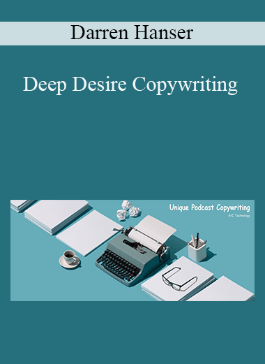Deep Desire Copywriting – Darren Hanser