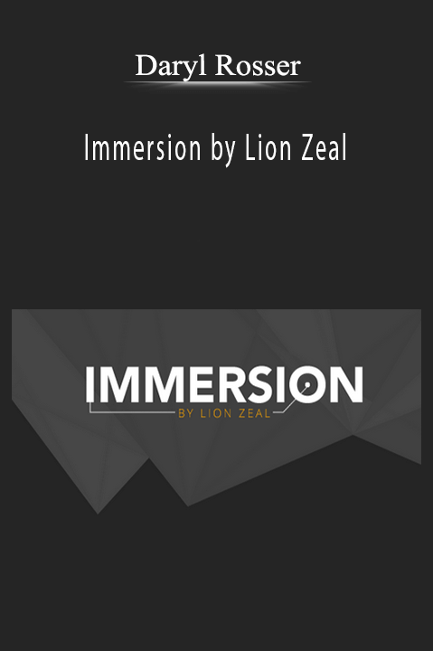 Immersion by Lion Zeal – Daryl Rosser