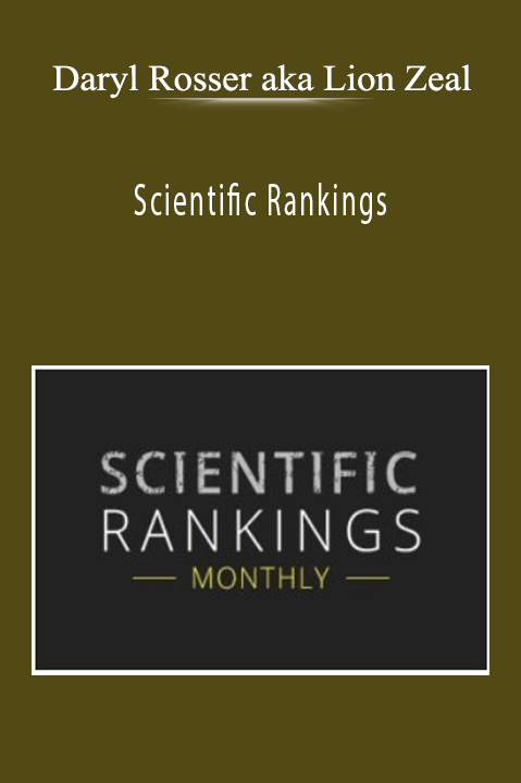 Scientific Rankings – Daryl Rosser aka Lion Zeal