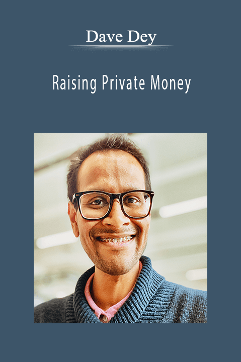 Raising Private Money – Dave Dey