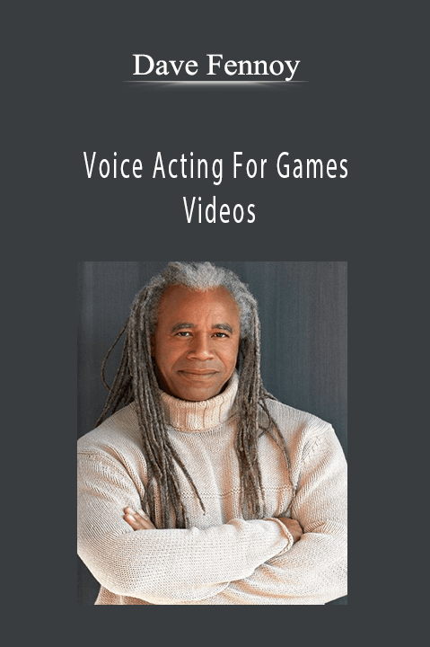 Voice Acting For Games Videos – Dave Fennoy