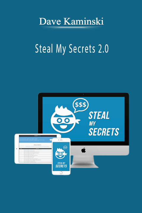 Steal My Secrets 2.0 – Dave Kaminski
