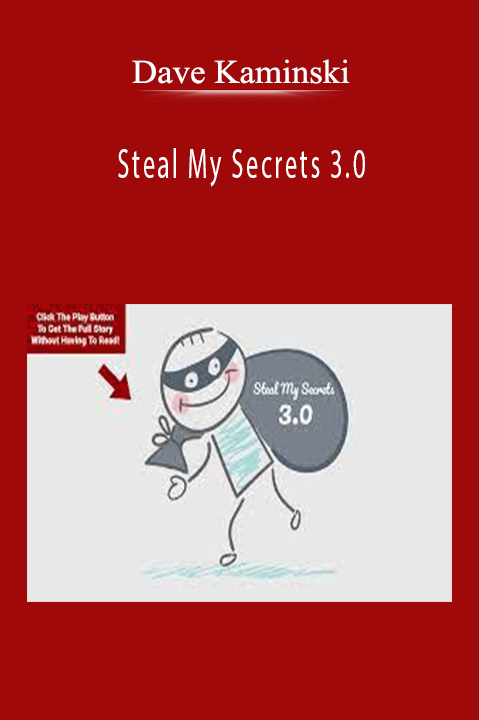 Steal My Secrets 3.0 – Dave Kaminski