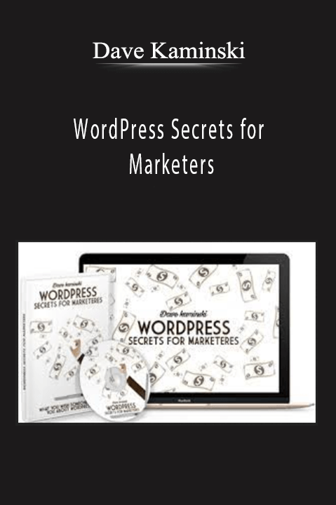 WordPress Secrets for Marketers – Dave Kaminski