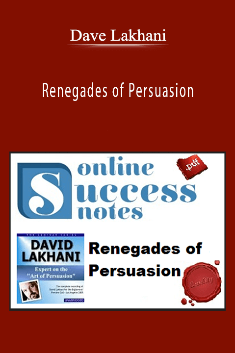 Renegades of Persuasion – Dave Lakhani