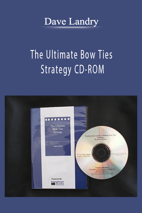 The Ultimate Bow Ties Strategy CD–ROM – Dave Landry