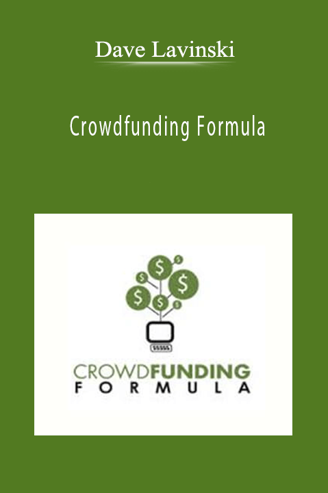 Crowdfunding Formula – Dave Lavinski