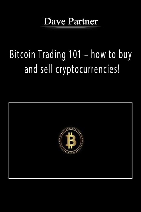Bitcoin Trading 101 – how to buy and sell cryptocurrencies! – Dave Partner