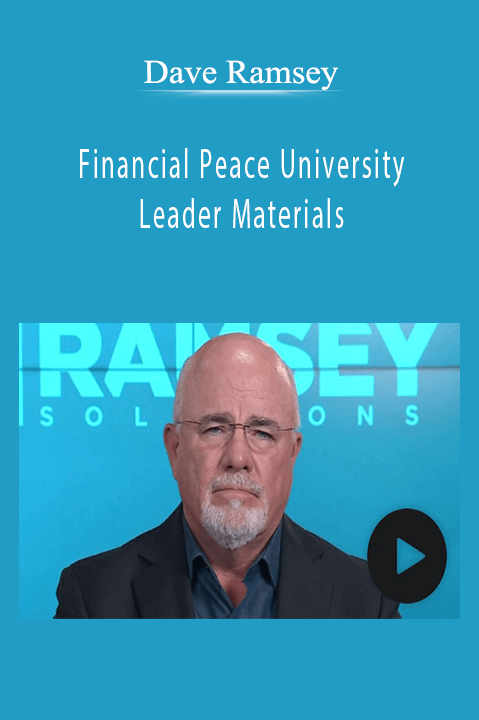 Financial Peace University – Leader Materials – Dave Ramsey