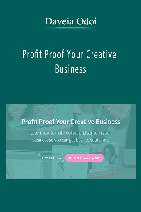Profit Proof Your Creative Business – Daveia Odoi