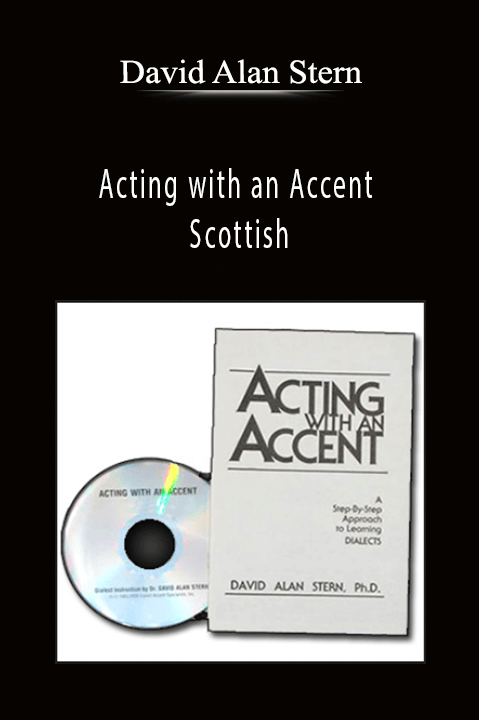 Acting with an Accent – Scottish – David Alan Stern