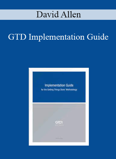 GTD Implementation Guide – David Allen