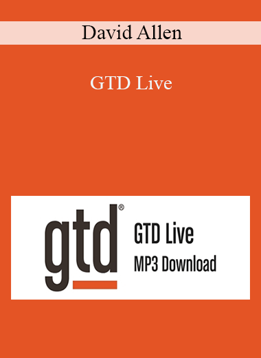 GTD Live – David Allen