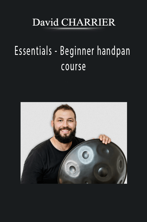 Essentials – Beginner handpan course – David CHARRIER