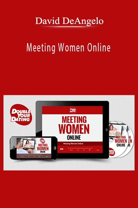 Meeting Women Online – David DeAngelo