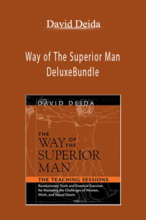 Way of The Superior Man DeluxeBundle – David Deida