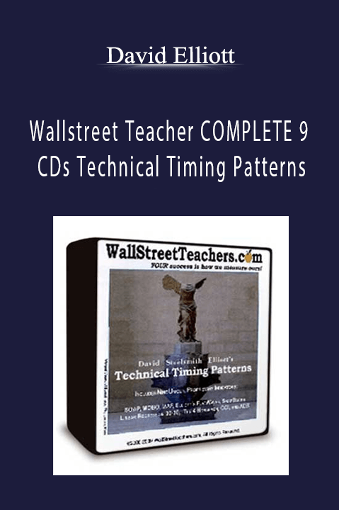 Wallstreet Teacher COMPLETE 9 CDs Technical Timing Patterns – David Elliott