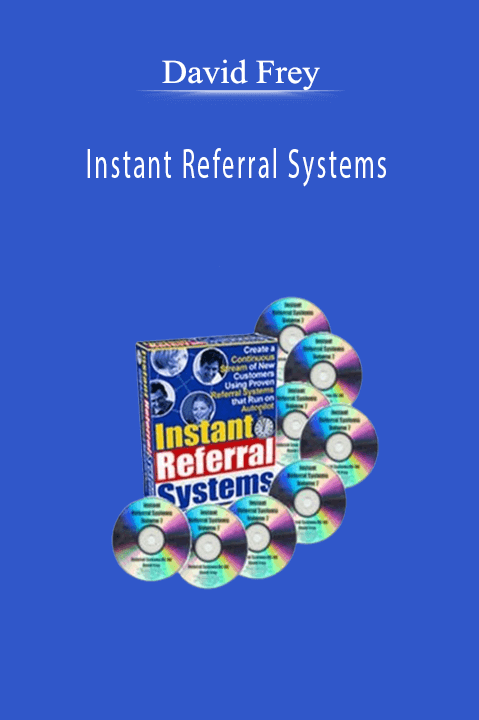 Instant Referral Systems – David Frey