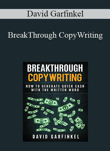 BreakThrough CopyWriting – David Garfinkel