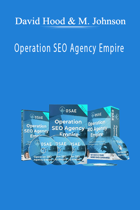 Operation SEO Agency Empire – David Hood and Mical Johnson