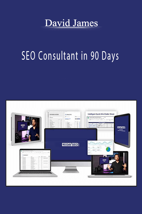 SEO Consultant in 90 Days – David James