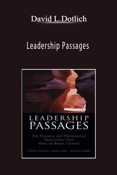 Leadership Passages – David L.Dotlich