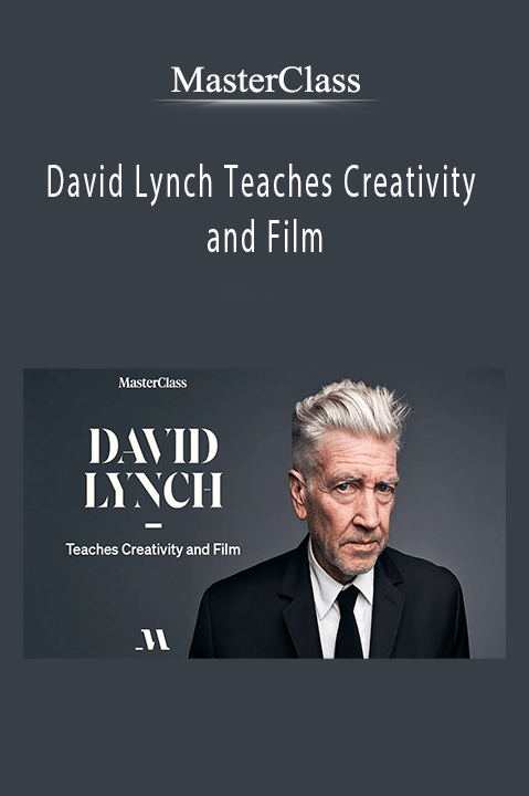 MasterClass – David Lynch Teaches Creativity and Film