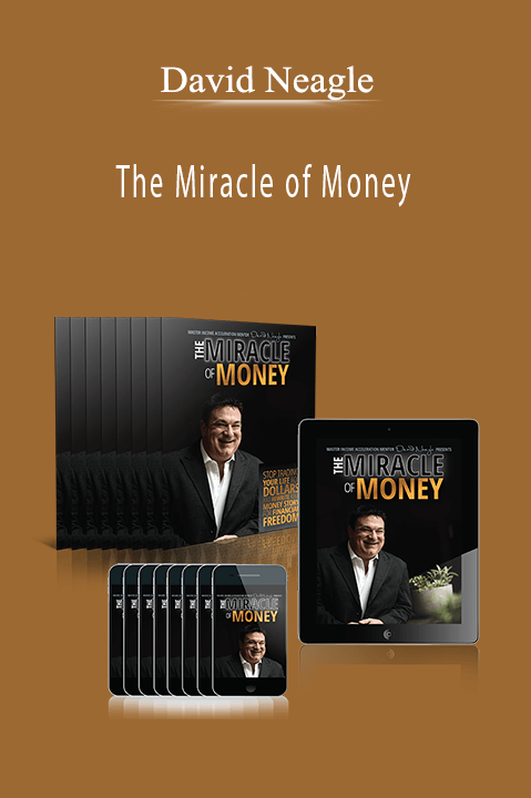 The Miracle of Money – David Neagle