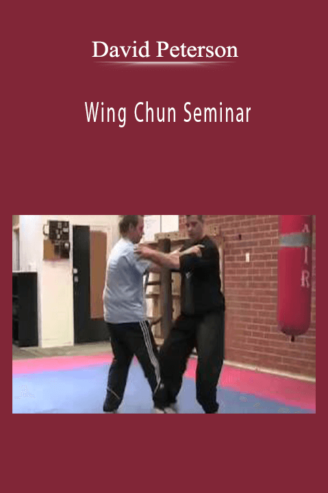 Wing Chun Seminar – David Peterson