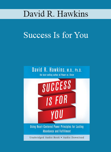 Success Is for You – David R. Hawkins