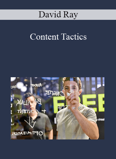 Content Tactics – David Ray