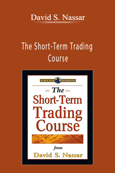 The Short–Term Trading Course – David S. Nassar