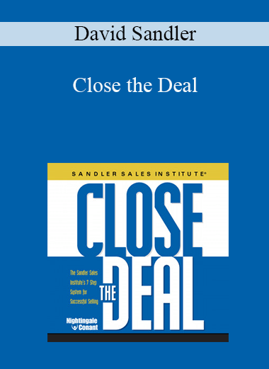 Close the Deal – David Sandler