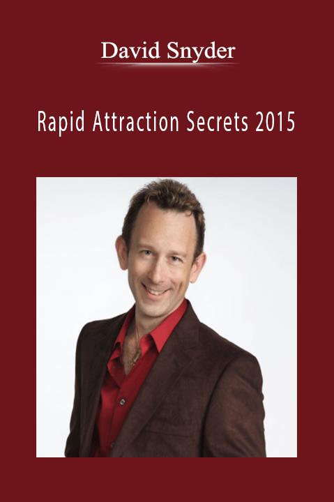 Rapid Attraction Secrets 2015 – David Snyder
